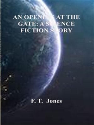 cover image of AN OPENING AT THE GATE